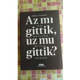 Az Mı Gittik, Uz Mu Gittik? - Erdal Yıldırım