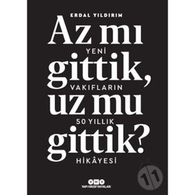 Az Mı Gittik, Uz Mu Gittik? - Erdal Yıldırım