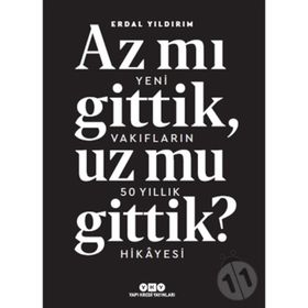 Az Mı Gittik, Uz Mu Gittik? - Erdal Yıldırım