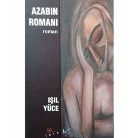 AZABIN ROMANI - IŞIL YÜCE