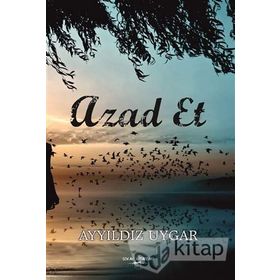 Azad Et - Ayyıldız Uygar