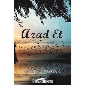Azad Et - Ayyıldız Uygar
