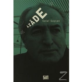 AZADE - CELAL SOYCAN