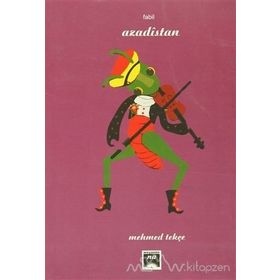 Azadıstan - Mehmed Tekçe