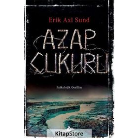 Azap Çukuru - Karga Kız 3 - Erik Axl Sund