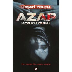 Azap Korku Günü Hayati Yolcu