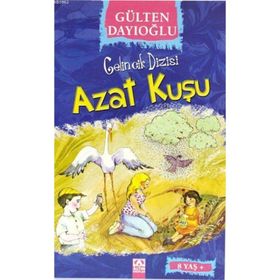 AZAT KUŞU - GÜLTEN DAYIOĞLU