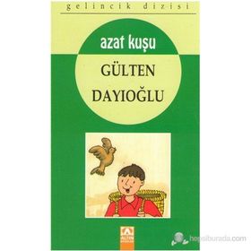 AZAT KUŞU - GÜLTEN DAYIOĞLU