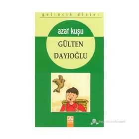 AZAT KUŞU - GÜLTEN DAYIOĞLU