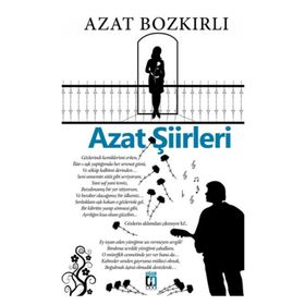 Azat Şiirleri - Azat Bozkırlı