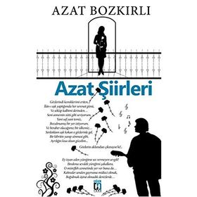 Azat Şiirleri - Azat Bozkırlı