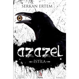 Azazel - İstila - Serkan Ertem