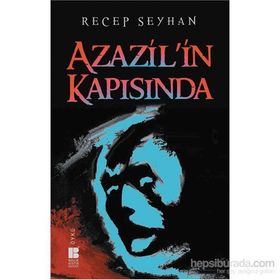 Azazil’in Kapısında - Recep Seyhan