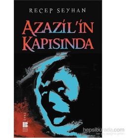 Azazil’in Kapısında - Recep Seyhan