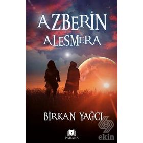 Azberin Alesmera - Birkan Yağcı