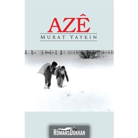 AZE - MURAT YAYKIN