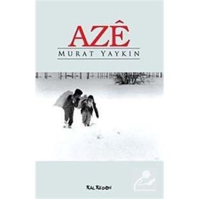 AZE - MURAT YAYKIN