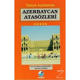 AZERBAYCAN ATASÖZLERİ - MEHMAN MUSAOĞLU;MUHITTIN GÜMÜŞ