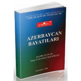 Azerbaycan Bayatıları - Günay Karaağaç - Halil Açıkgöz