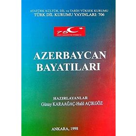 Azerbaycan Bayatıları - Günay Karaağaç - Halil Açıkgöz