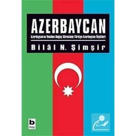 AZERBAYCAN - BILAL N. ŞİMŞİR