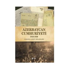 Azerbaycan Cumhuriyeti 1918-1920 - Qiyas Sükürov Dr. Vasif Qafarov