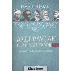 Azerbaycan Edebiyatı Tarihi 1-2 - İsmail Hikmet Ertaylan