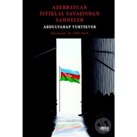 Azerbaycan İstiklal Savaşından Sahneler Abdulvahap Yurtsever - Ümit Akın
