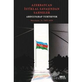 Azerbaycan İstiklal Savaşından Sahneler Abdulvahap Yurtsever - Ümit Akın