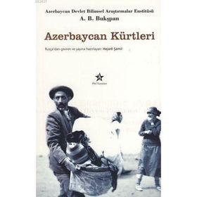 AZERBAYCAN KÜRTLERİ - A. B. BUKŞPAN
