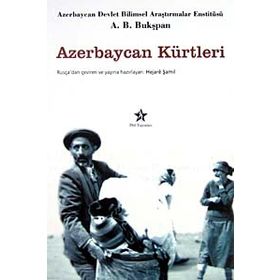 AZERBAYCAN KÜRTLERİ - A. B. BUKŞPAN