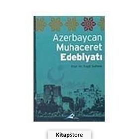 Azerbaycan Muhacerat Edebiyatı - Vagif Sultanlı