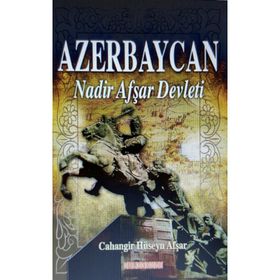 Azerbaycan Nadir Afşar Devleti - Cahangir Hüseyn Afşar