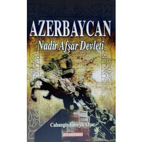 Azerbaycan Nadir Afşar Devleti - Cahangir Hüseyn Afşar