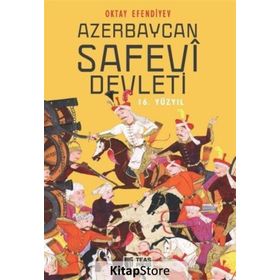Azerbaycan Safevi Devleti 1917-1922 - Vasif Qafarov