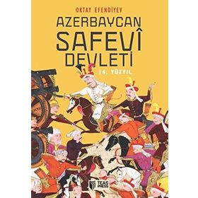 Azerbaycan Safevi Devleti 1917-1922 - Vasif Qafarov