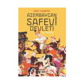 Azerbaycan Safevi Devleti 1917-1922 - Vasif Qafarov
