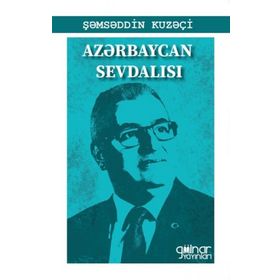 Azerbaycan Sevdalısı Gülnar Yayınları