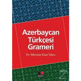 Azerbaycan Türkçesi Grameri - Süleyman Kaan