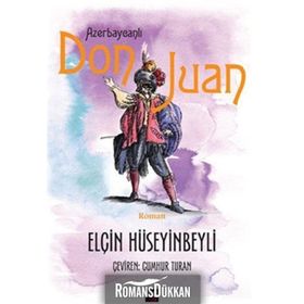 Azerbaycanlı Don Juan - Elçin Hüseyinbeyli