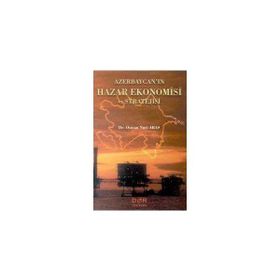 AZERBEYCAN'IN HAZAR EKONOMISI VE STRATEJISI - OSMAN NURI ARAS
