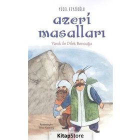 Azeri Masalları Yanık ile Dilek Boncuğu - Yücel Feyzioğlu