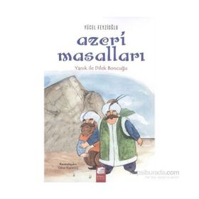 Azeri Masalları Yanık ile Dilek Boncuğu - Yücel Feyzioğlu