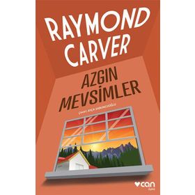 Azgın Mevsimler - Raymond Carver