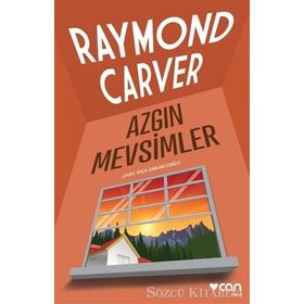 Azgın Mevsimler - Raymond Carver