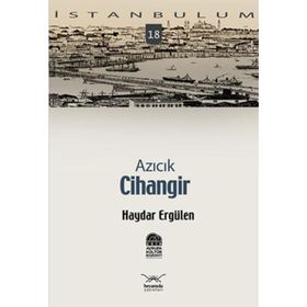 AZICIK CIHANGIR - HAYDAR ERGÜLEN