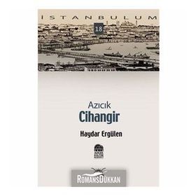 AZICIK CIHANGIR - HAYDAR ERGÜLEN