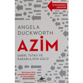 Azim: Sabır, Tutku ve Kararlılığın Gücü - Angela Duckworth