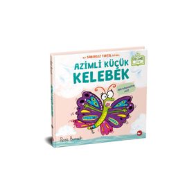 Azimli Küçük Kelebek Organik Kitap
