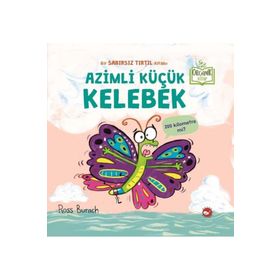 Azimli Küçük Kelebek Organik Kitap